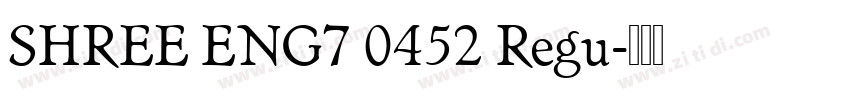 SHREE ENG7 0452 Regu字体转换